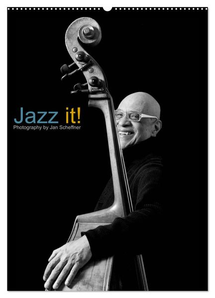 Jazz it! (Wandkalender 2026 DIN A2 hoch) CALVENDO Monatskalender