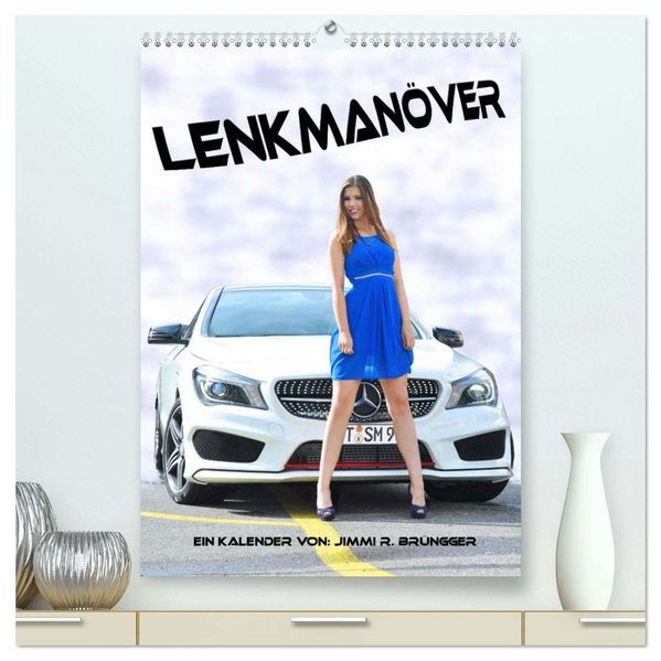 Lenkmanöver (hochwertiger Premium Wandkalender 2026 DIN A2 hoch) Kunstdruck in Hochglanz