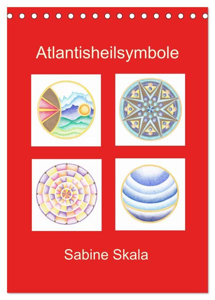 Atlantisheilsymbole (Tischkalender 2026 DIN A5 hoch) CALVENDO Monatskalender