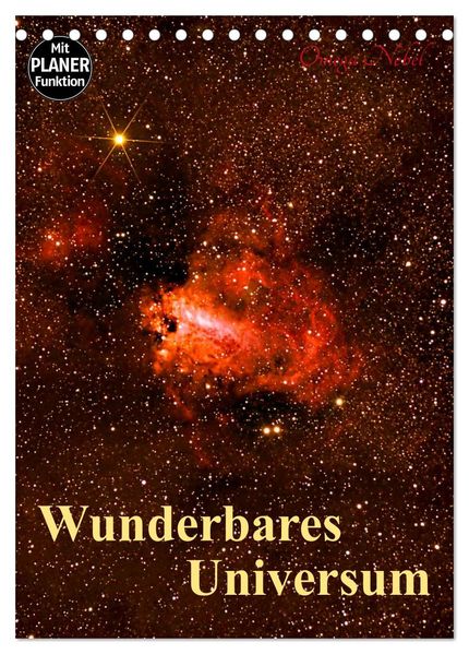 Wunderbares Universum (Tischkalender 2026 DIN A5 hoch) CALVENDO Monatskalender