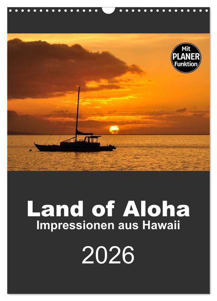 Hawaii - Land of Aloha (Wandkalender 2026 DIN A3 hoch) CALVENDO Monatskalender