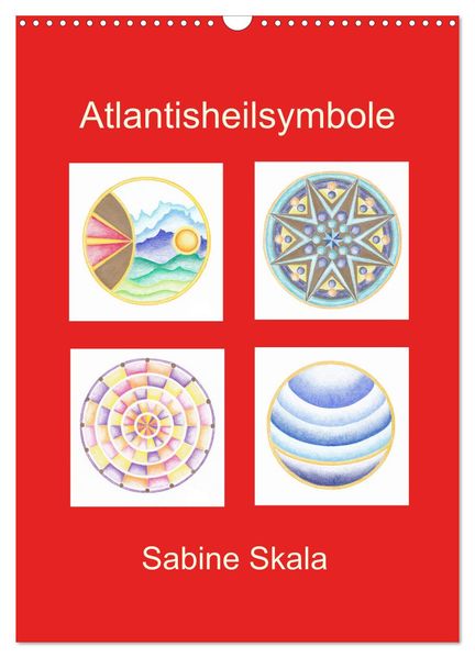 Atlantisheilsymbole (Wandkalender 2026 DIN A3 hoch) CALVENDO Monatskalender