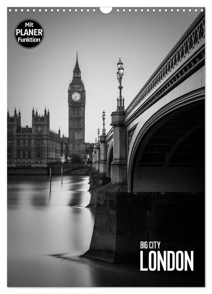 Big City London (Wandkalender 2026 DIN A3 hoch) CALVENDO Monatskalender