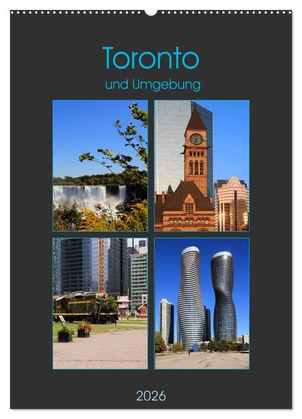 Toronto und Umgebung (Wandkalender 2026 DIN A2 hoch) CALVENDO Monatskalender