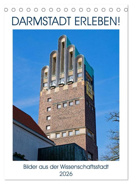 Darmstadt erleben! (Tischkalender 2026 DIN A5 hoch) CALVENDO Monatskalender