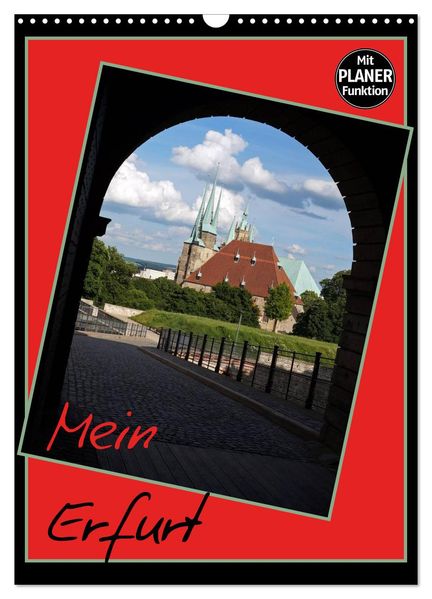 Mein Erfurt (Wandkalender 2026 DIN A3 hoch) CALVENDO Monatskalender