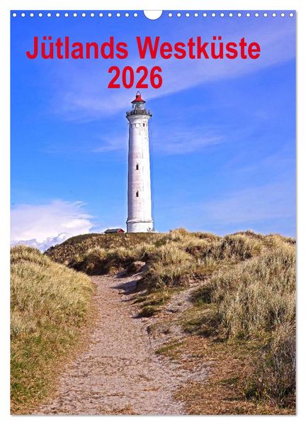 Jütlands Westküste 2026 (Wandkalender 2026 DIN A3 hoch) CALVENDO Monatskalender