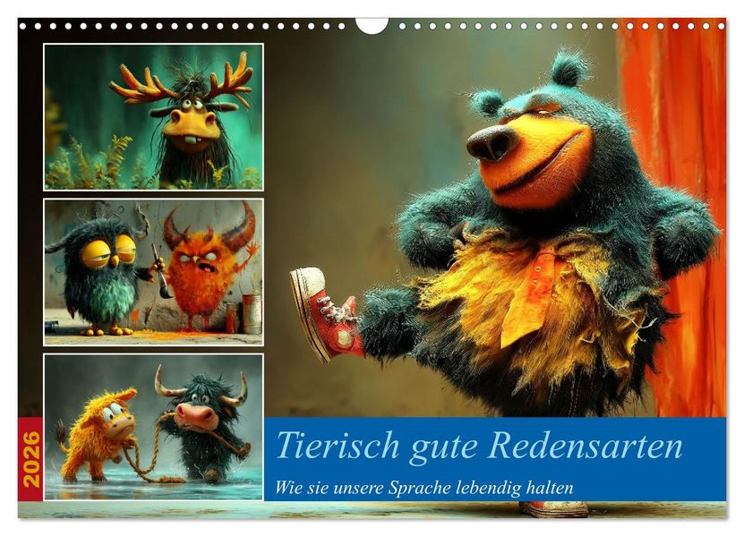 Tierisch gute Redensarten (Wandkalender 2026 DIN A3 quer) CALVENDO Monatskalender