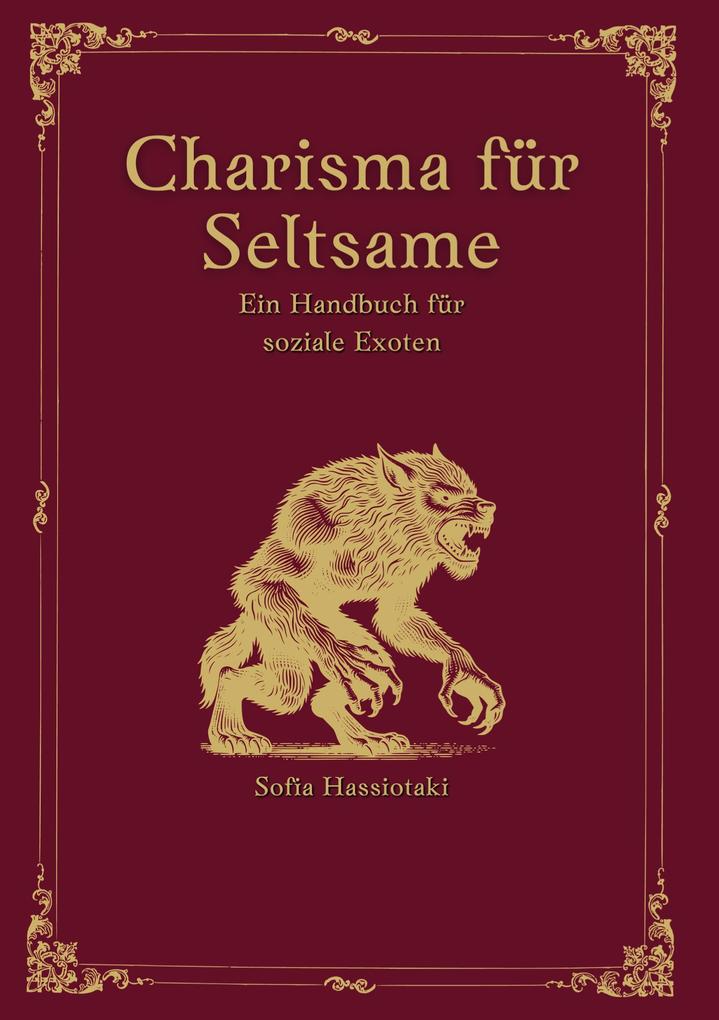 Charisma für Seltsame