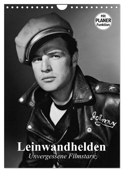Leinwandhelden. Unvergessene Filmstars (Wandkalender 2026 DIN A4 hoch) CALVENDO Monatskalender