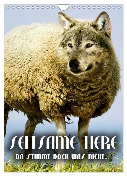 Seltsame Tiere - da stimmt doch was nicht... (Wandkalender 2026 DIN A4 hoch) CALVENDO Monatskalender