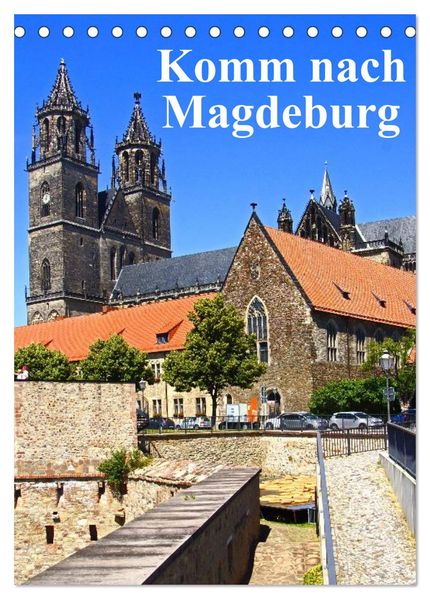 Komm nach Magdeburg (Tischkalender 2026 DIN A5 hoch) CALVENDO Monatskalender