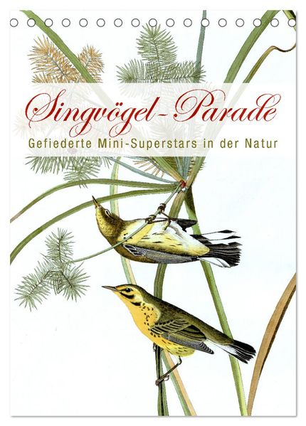 Singvögel-Parade (Tischkalender 2026 DIN A5 hoch) CALVENDO Monatskalender