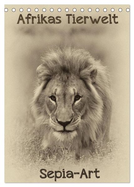 Afrikas Tierwelt - Sepia-Art (Tischkalender 2026 DIN A5 hoch) CALVENDO Monatskalender