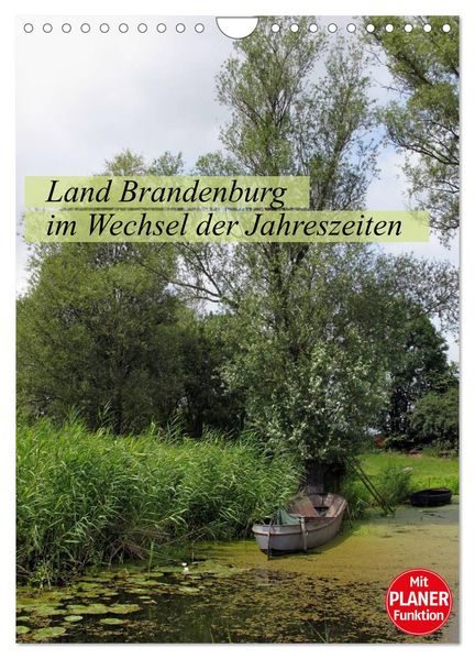 Land Brandenburg im Wechsel der Jahreszeiten (Wandkalender 2026 DIN A4 hoch) CALVENDO Monatskalender