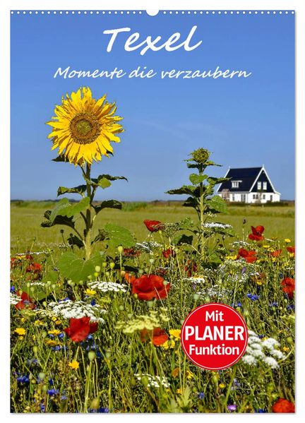 Texel - Momente die verzaubern (Wandkalender 2026 DIN A2 hoch) CALVENDO Monatskalender