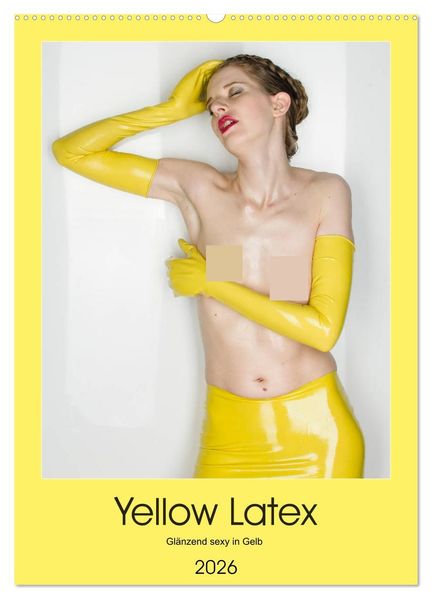 Yellow Latex (Wandkalender 2026 DIN A2 hoch) CALVENDO Monatskalender