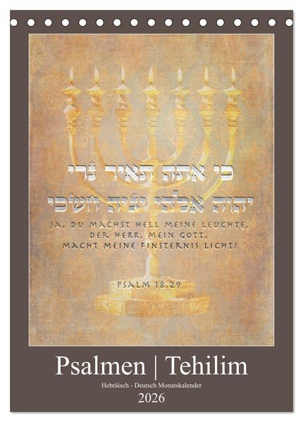Psalmen Tehilim Hebräisch - Deutsch (Tischkalender 2026 DIN A5 hoch) CALVENDO Monatskalender