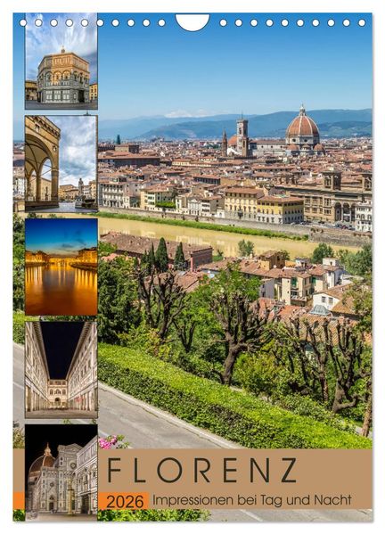FLORENZ Impressionen bei Tag und Nacht (Wandkalender 2026 DIN A4 hoch) CALVENDO Monatskalender