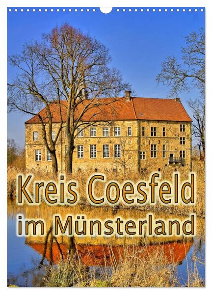 Kreis Coesfeld im Münsterland (Wandkalender 2026 DIN A3 hoch) CALVENDO Monatskalender