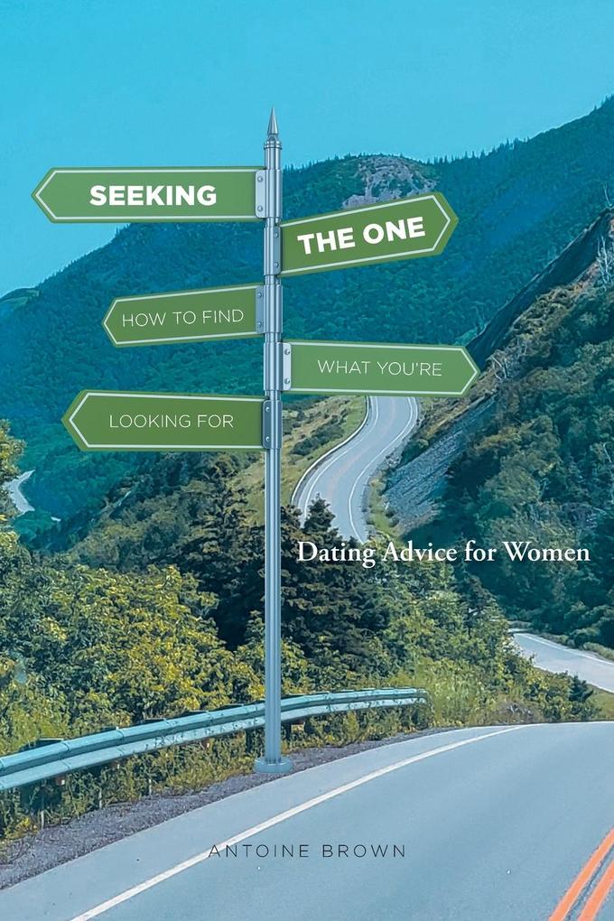 Seeking The One