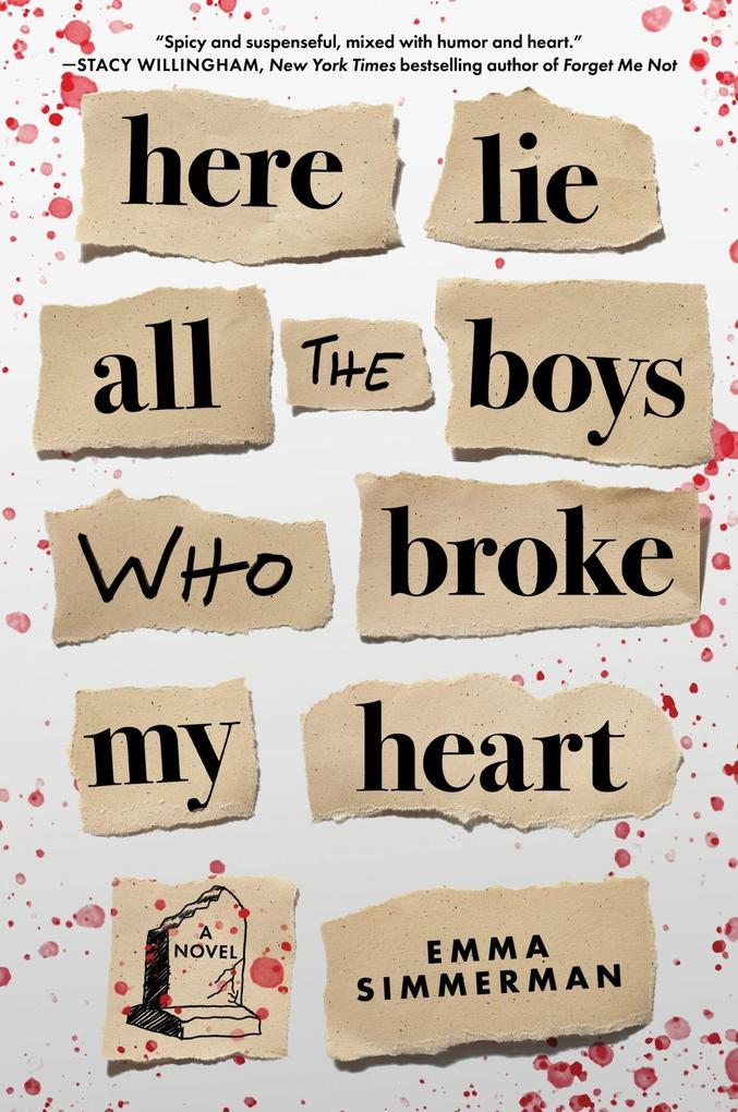 Here Lie All the Boys Who Broke My Heart