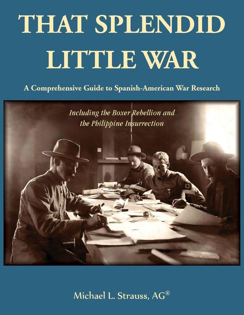That Splendid Little War