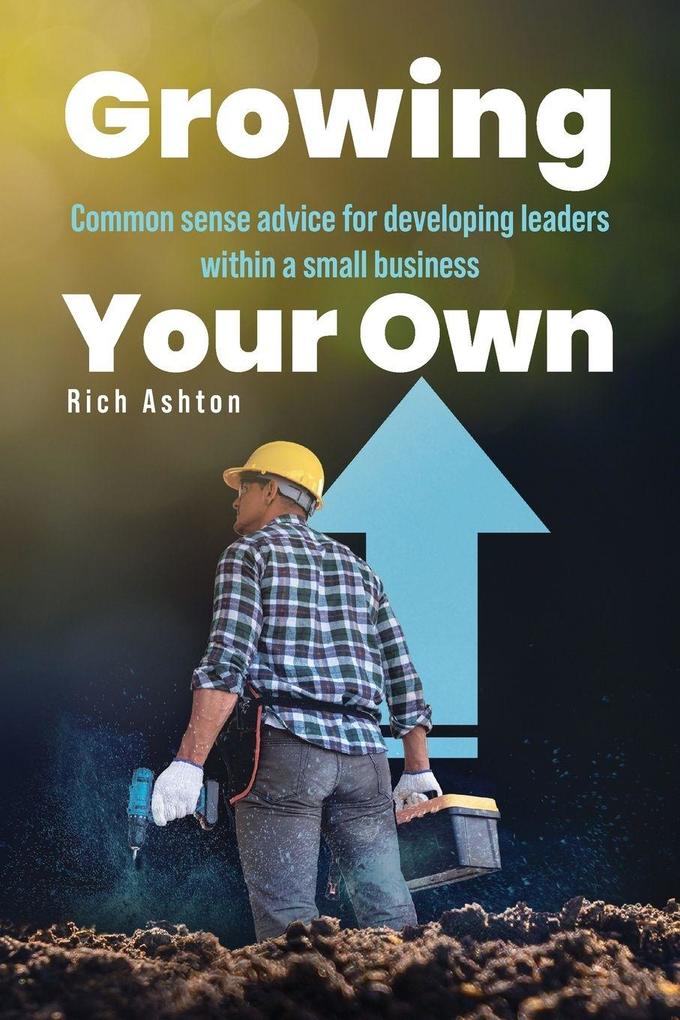 Growing Your Own