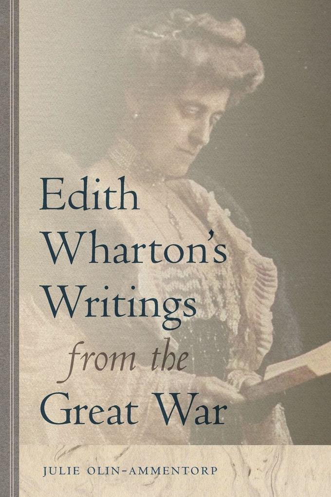 Edith Wharton's Writings from the Great War