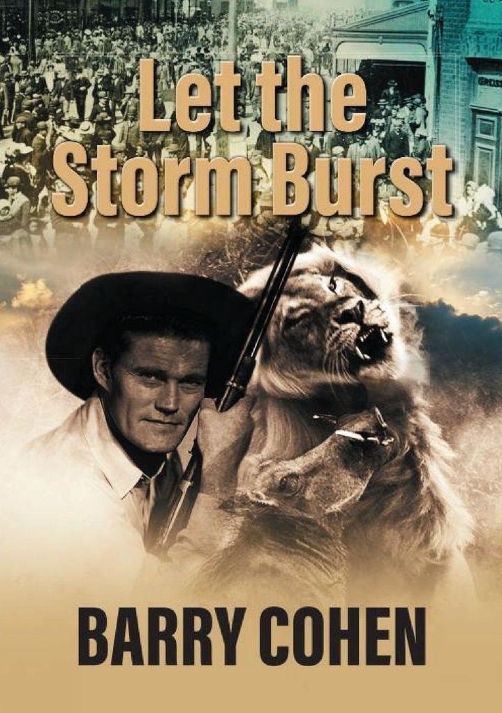 LET THE STORM BURST