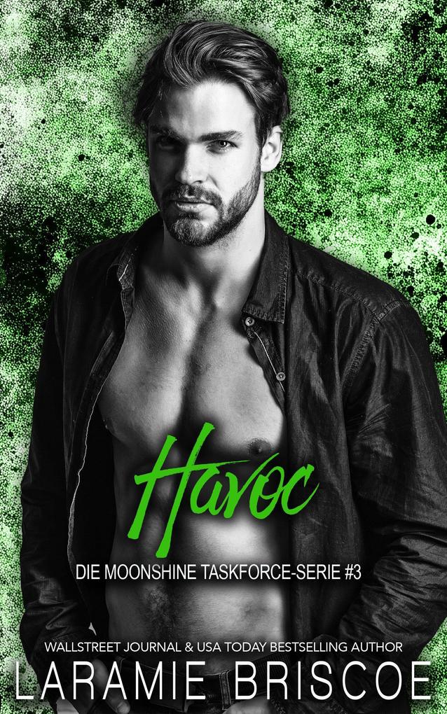 Havoc (Die Moonshine Task Force-Serie #3)