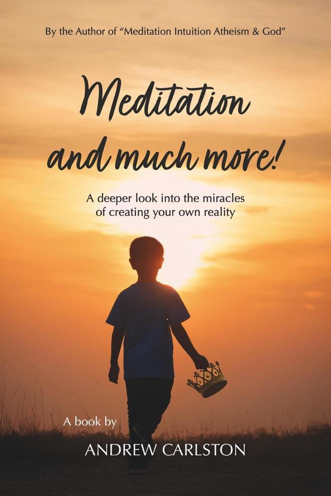 Meditation and much more!