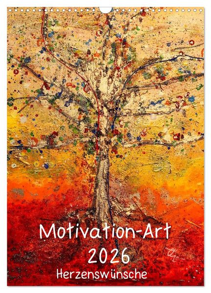 Motivation-Art 2026 (Wandkalender 2026 DIN A3 hoch) CALVENDO Monatskalender
