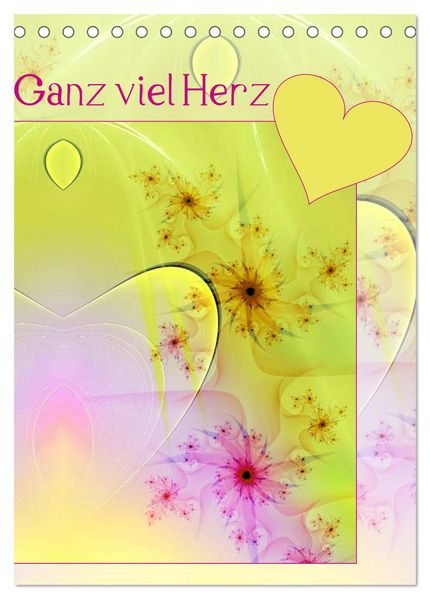 Ganz viel Herz (Tischkalender 2026 DIN A5 hoch) CALVENDO Monatskalender