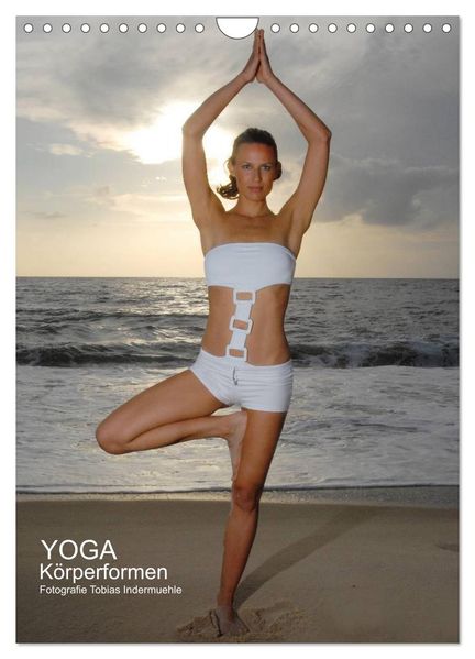 Yoga Körperformen (Wandkalender 2026 DIN A4 hoch) CALVENDO Monatskalender