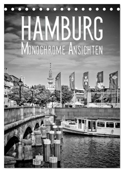 HAMBURG Monochrome Ansichten (Tischkalender 2026 DIN A5 hoch) CALVENDO Monatskalender