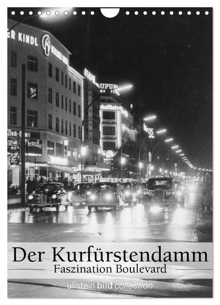 Der Kurfürstendamm - Faszination Boulevard (Wandkalender 2026 DIN A4 hoch) CALVENDO Monatskalender