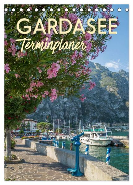 GARDASEE Terminplaner (Tischkalender 2026 DIN A5 hoch) CALVENDO Monatskalender