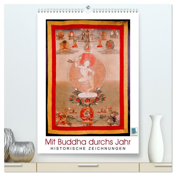 Mit Buddha durchs Jahr: historische Zeichnungen (hochwertiger Premium Wandkalender 2026 DIN A2 hoch) Kunstdruck in Hochglanz