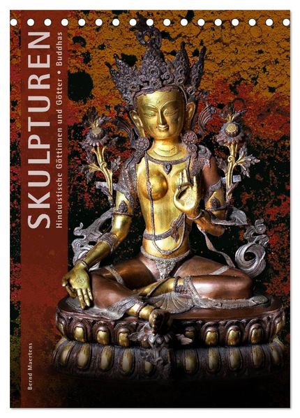 SKULPTUREN Hinduistische Göttinnen und Götter Buddhas (Tischkalender 2026 DIN A5 hoch) CALVENDO Monatskalender