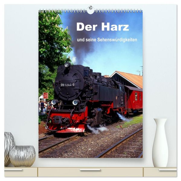 Der Harz und seine Sehenswürdigkeiten (hochwertiger Premium Wandkalender 2026 DIN A2 hoch) Kunstdruck in Hochglanz