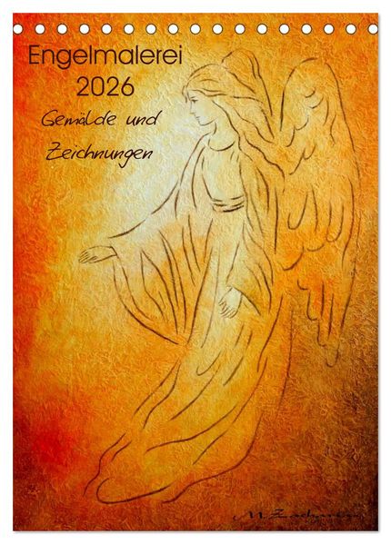 Engelmalerei 2026 Gemälde und Zeichnungen (Tischkalender 2026 DIN A5 hoch) CALVENDO Monatskalender