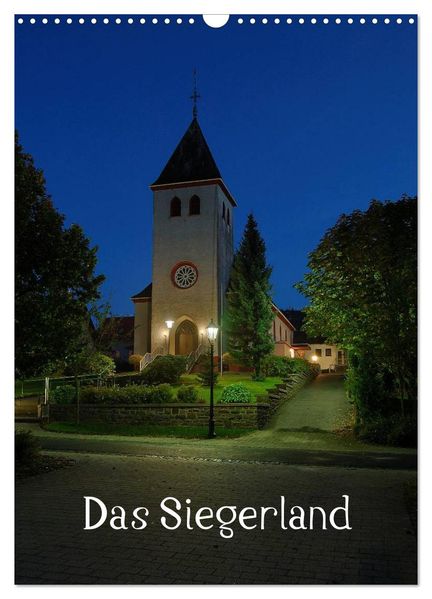 Das Siegerland (Wandkalender 2026 DIN A3 hoch) CALVENDO Monatskalender