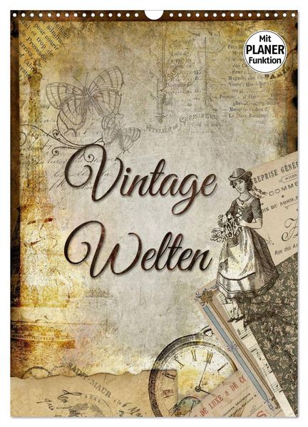 Vintage Welten (Wandkalender 2026 DIN A3 hoch) CALVENDO Monatskalender