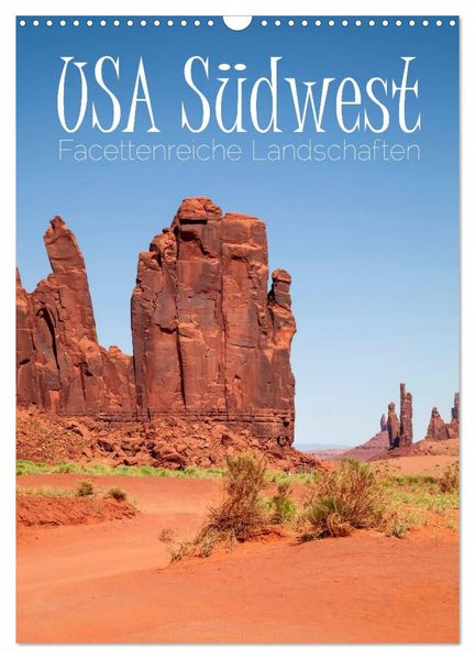 USA Südwest Facettenreiche Landschaften (Wandkalender 2026 DIN A3 hoch) CALVENDO Monatskalender
