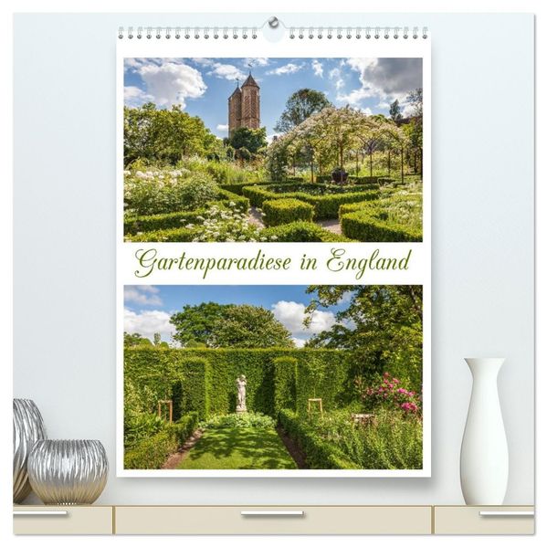 Gartenparadiese in England (hochwertiger Premium Wandkalender 2026 DIN A2 hoch) Kunstdruck in Hochglanz