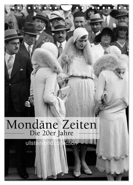 Mondäne Zeiten - Die 20er Jahre (Wandkalender 2026 DIN A4 hoch) CALVENDO Monatskalender