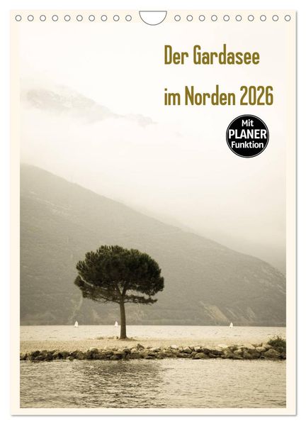 Der Gardasee im Norden 2026 (Wandkalender 2026 DIN A4 hoch) CALVENDO Monatskalender