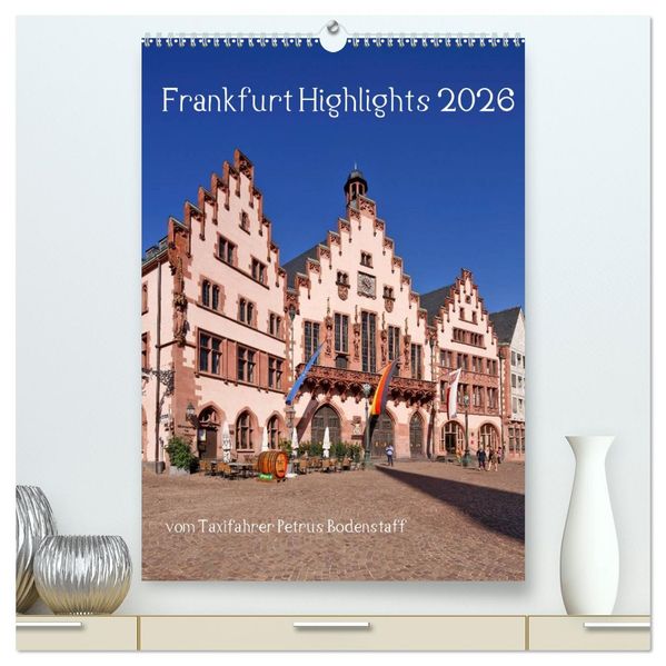 Frankfurt Highlights (hochwertiger Premium Wandkalender 2026 DIN A2 hoch) Kunstdruck in Hochglanz