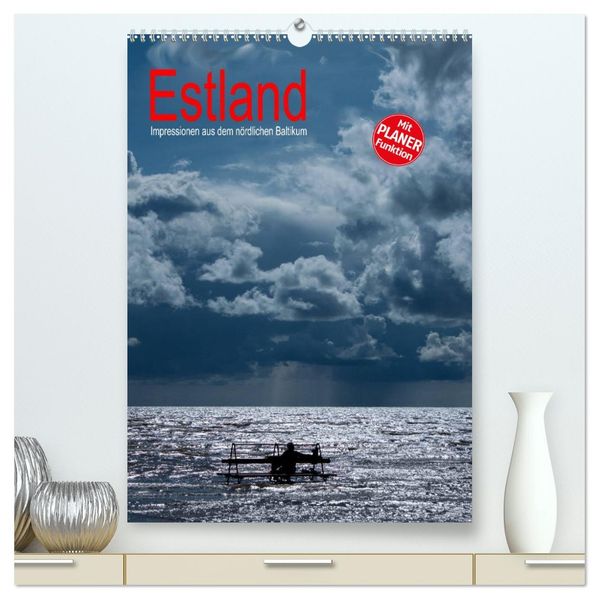 Estland - Impressionen aus dem nördlichen Baltikum (hochwertiger Premium Wandkalender 2026 DIN A2 hoch) Kunstdruck in Hochglanz